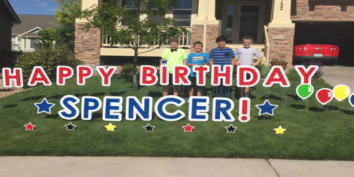 Happy Birthday Yard Greetings Parker CO Spencer